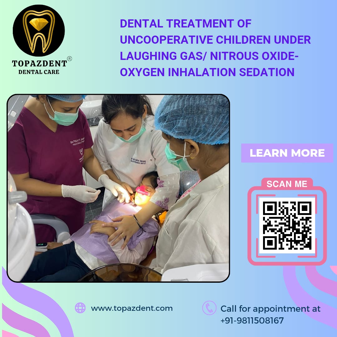 Dental Treatment of Children under Laughing Gas/Nitrous Oxide Oxygen Inhalation Conscious Sedation